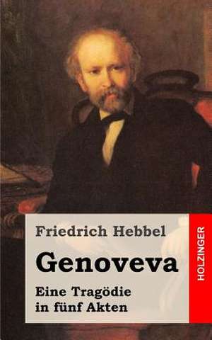 Genoveva de Friedrich Hebbel