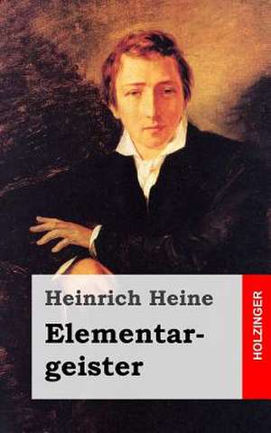 Elementargeister de Heinrich Heine