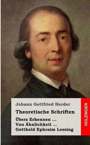 Theoretische Schriften de Johann Gottfried Herder