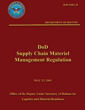 Supply Chain Material Management Regulation de U. S. Department of Defense