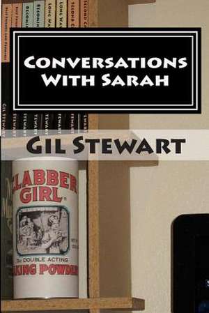 Conversations with Sarah de Gil Stewart