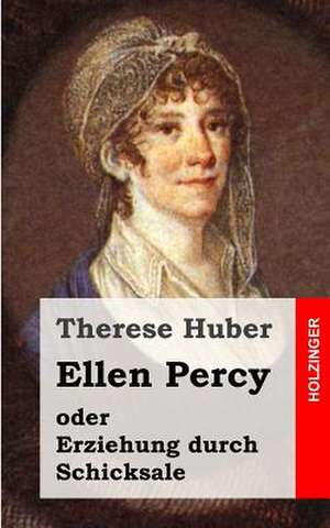 Ellen Percy de Therese Huber