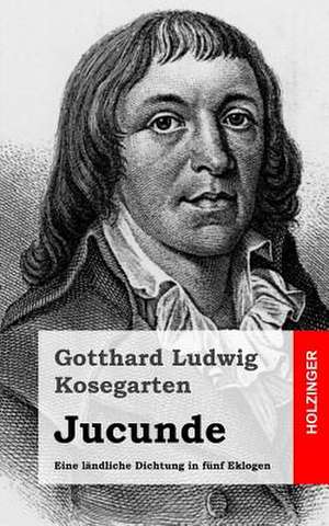 Jucunde de Gotthard Ludwig Kosegarten