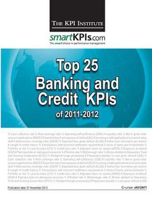 Top 25 Banking and Credit Kpis of 2011-2012 de The Kpi Institute