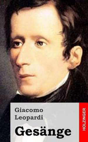 Gesange de Giacomo Leopardi