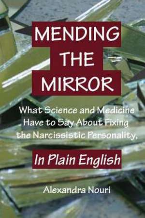 Mending the Mirror de Alexandra Nouri