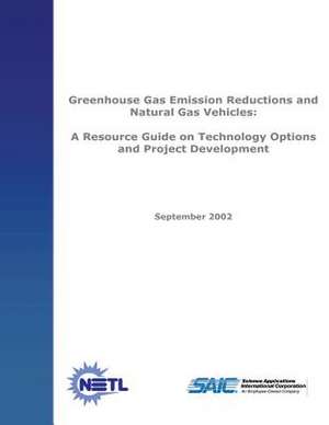 Greenhouse Emission Reductions and Natural Gas Vehicles de U. S. Department of Energy