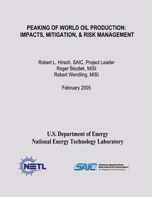 Peaking of World Oil Production de U. S. Department of Energy