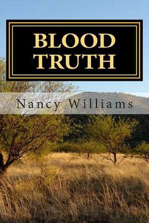 Blood Truth de Nancy Williams