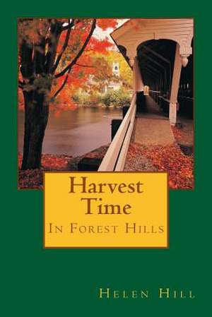 Harvest Time de Helen Hill