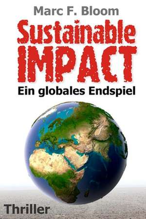 Sustainable Impact de Marc F. Bloom