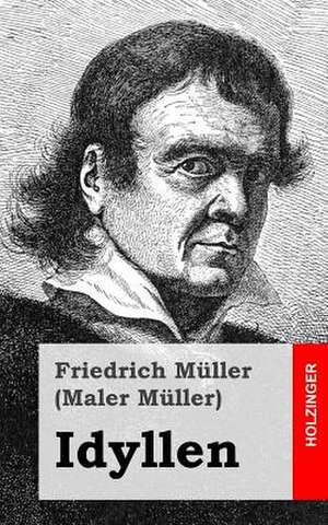 Idyllen de Friedrich Muller (Maler Muller)