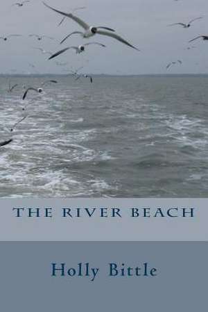 The River Beach de Holly Bittle