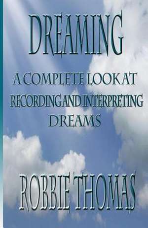 Dreaming de Robbie Thomas