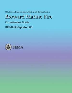 Broward Marine Fire, Ft. Lauderdale, FL de U. S. Department of Homeland Security