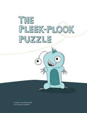 The Pleek-Plook Puzzle de Carmen Leander