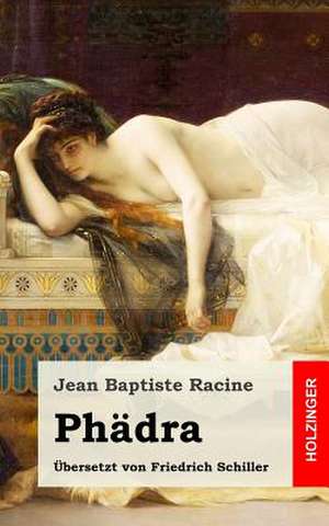 Phadra de Jean Baptiste Racine