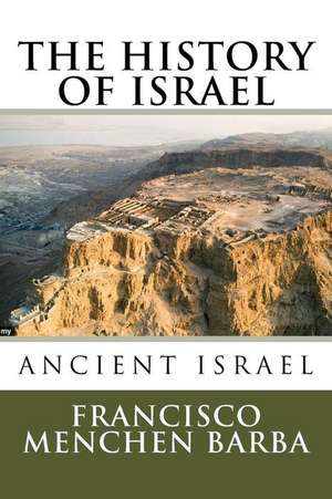 The History of Israel de Francisco Menchen Barba