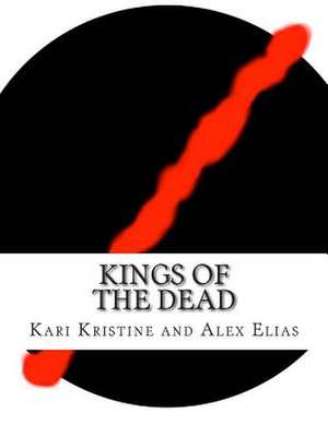 Kings of the Dead de Kari Kristine