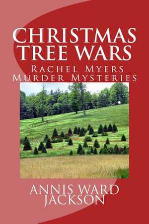 Christmas Tree Wars de Annis Ward Jackson