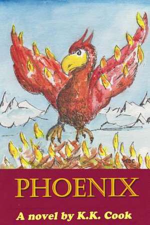 Phoenix de K. K. Cook