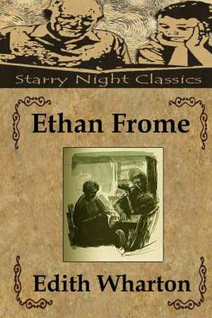 Ethan Frome de Edith Wharton