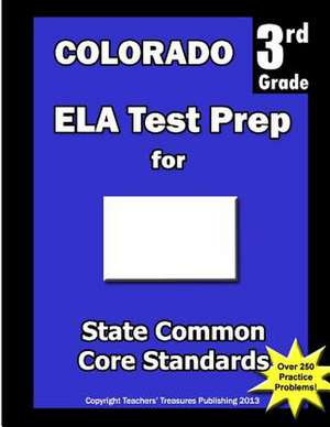 Colorado 3rd Grade Ela Test Prep de Teachers' Treasures