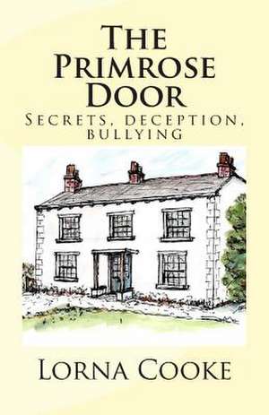 The Primrose Door de Lorna Cooke