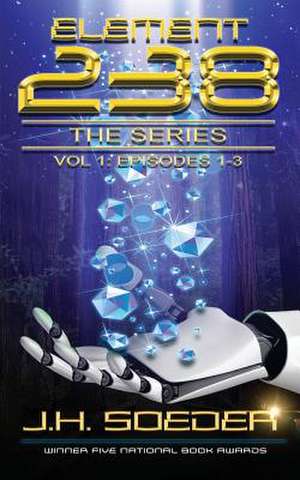 Element 238 Volume 1 de J. H. Soeder