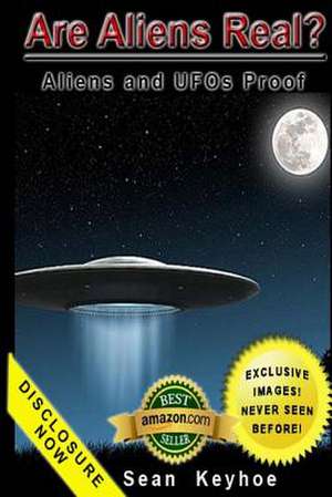 Are Aliens Real? Aliens and UFOs Proof de Sean Keyhoe