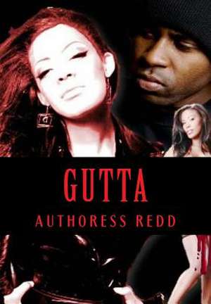 Gutta Publications Presents Gutta de Authoress Redd