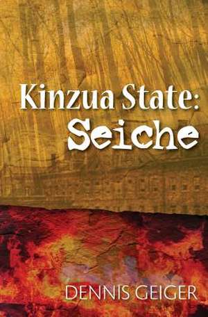 Kinzua State de Dennis Geiger