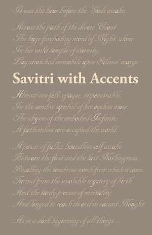 Savitri with Accents de Sri Aurobindo