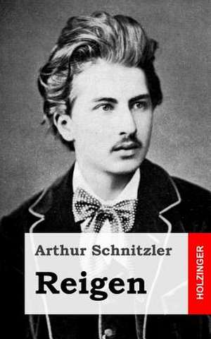 Reigen de Arthur Schnitzler