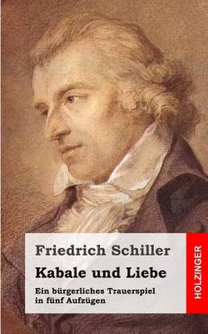 Kabale Und Liebe de Friedrich Schiller