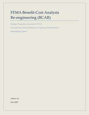 Fema Benefit-Cost Analysis Re-Engineering (Bcar) de U. S. Department of Homeland Security