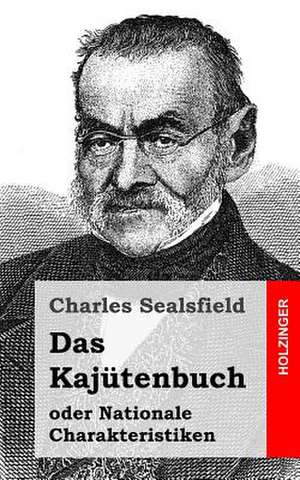 Das Kajutenbuch Oder Nationale Charakteristiken de Sealsfield, Charles