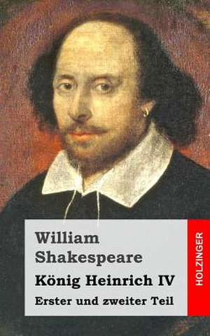 Konig Heinrich IV de William Shakespeare