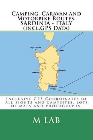 Camping, Caravan and Motorbike Routes de M. Lab