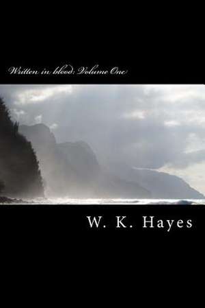 Written in Blood de MR W. K. Hayes