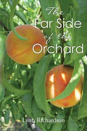 The Far Side of the Orchard de Lynn Richardson