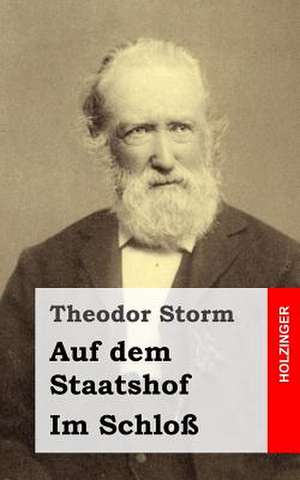 Auf Dem Staatshof / Im Schloss de Theodor Storm