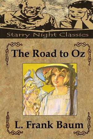 The Road to Oz de L. Frank Baum