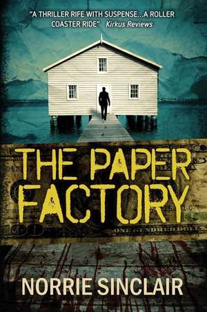 The Paper Factory de N. K. Sinclair