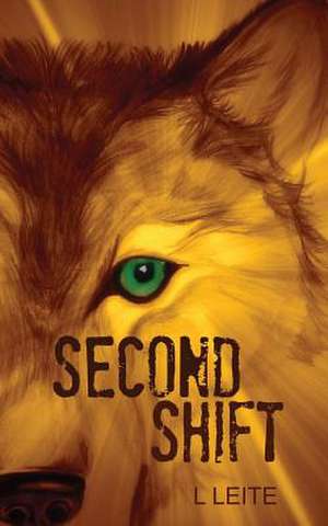 Second Shift de L. Leite