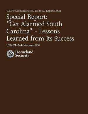 Get Alarmed, South Carolina-Lessons Learned from Its Success de U. S. Department of Homeland Security