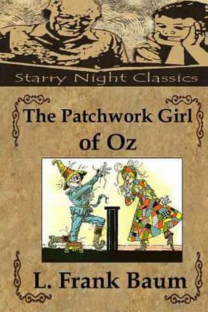 The Patchwork Girl of Oz de L. Frank Baum