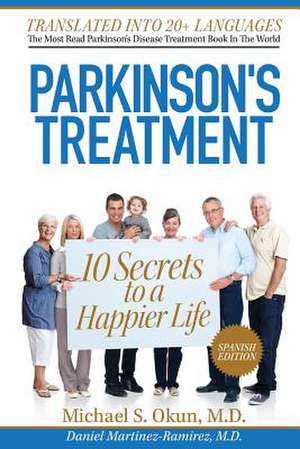 Parkinson's Treatment Spanish Edition de Michael Scott Okun