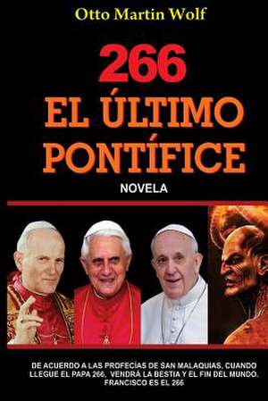 El Ultimo Pontifice de Wolf, Otto Martin