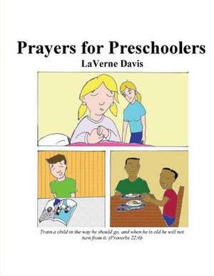 Prayers for Preschoolers de Laverne Davis